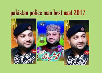 by police man super hit 2017 latest naat really heart tot by police man super hit 2017