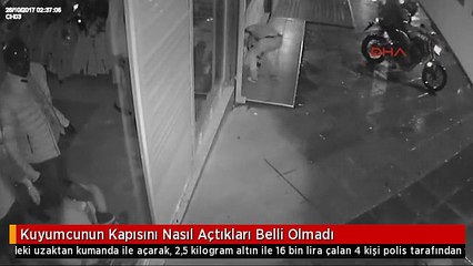 Kuyumcunun Kapısını Nasıl Açtıkları Belli Olmadı