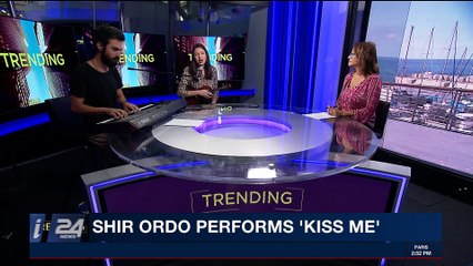 TRENDING | Shir Ordo performs 'Kiss me' | Friday, November 3rd 2017
