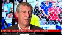 Portekiz Teknik Direktörü Fernando Santos, Cristiano Ronaldo'yu Kadroya Almadı