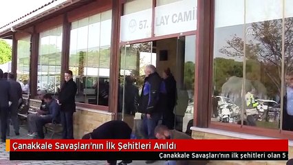 Çanakkale Savaşları'nın İlk Şehitleri Anıldı