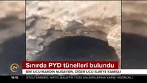 Sınırda PYD tünelleri bulundu