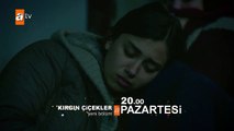 Kırgın Çiçekler 83.Bölüm Fragmanı