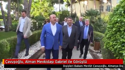 Çavuşoğlu, Alman Mevkidaşı Gabriel ile Görüştü