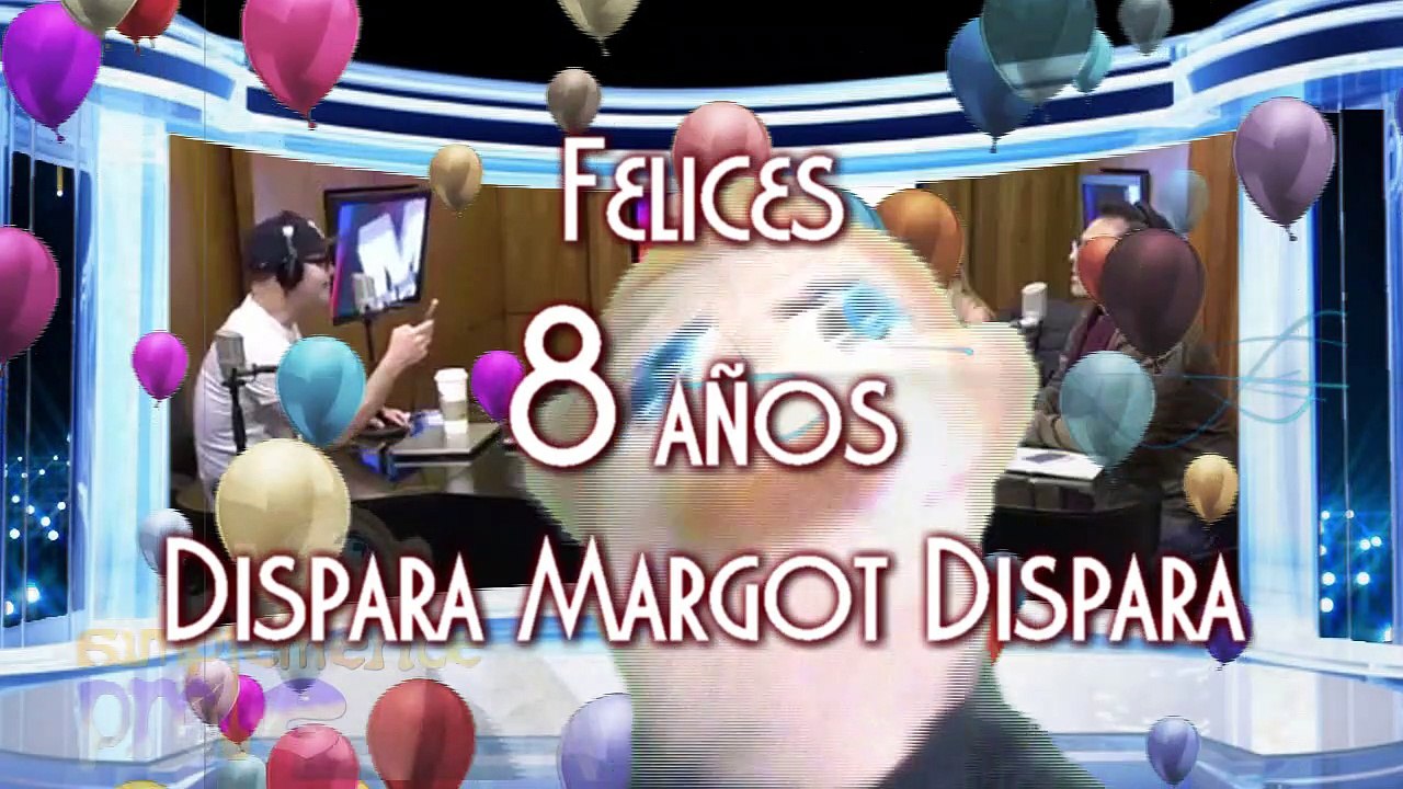 Feliz aniversario, Dispara Margot dispara, MVS Radio