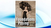 Download PDF Foundations of Posing: A Comprehensive Guide for Wedding and Portrait Photographers FREE