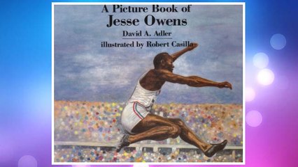 Download PDF A Picture Book of Jesse Owens (Picture Book Biography) FREE