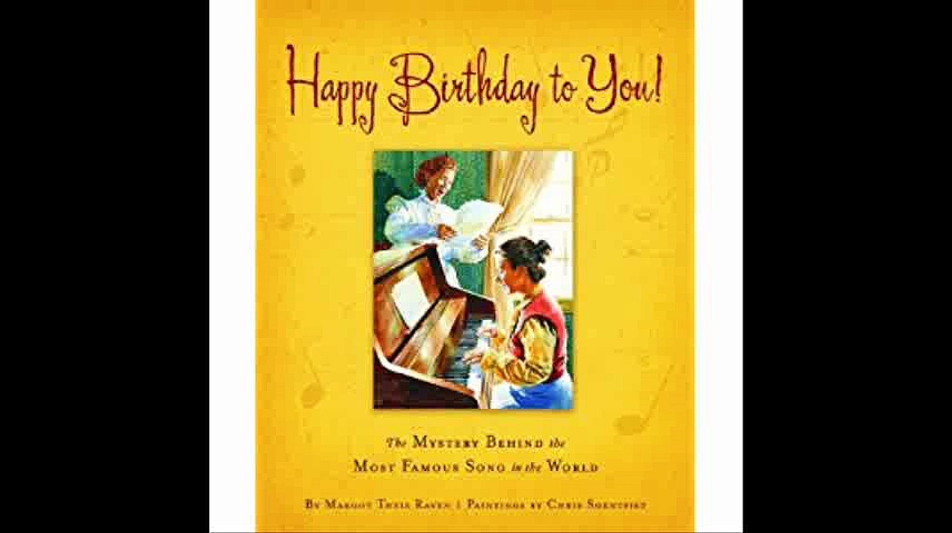 ⁣Happy Birthday to You! The Mystery Behind the Most Famous Song in the World