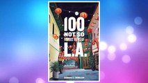 Download PDF 100 Not So Famous Views of L.A. FREE