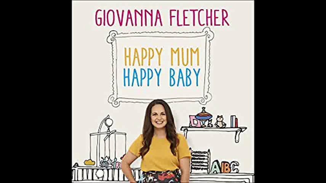 Happy Mum, Happy Baby My Adventures into Motherhood