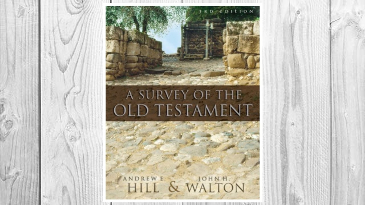 Download PDF A Survey of the Old Testament FREE