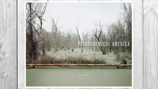 Download PDF Petrochemical America by Richard Misrach and Kate Orff FREE
