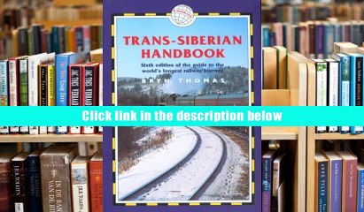 Download   Trans-Siberian Handbook (Trailblazeer) Bryn Thomas Full Book