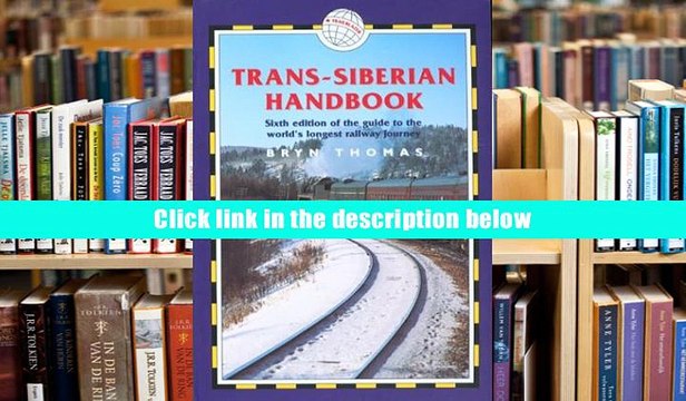 Download Trans-Siberian Handbook (Trailblazeer) Bryn Thomas Full Book