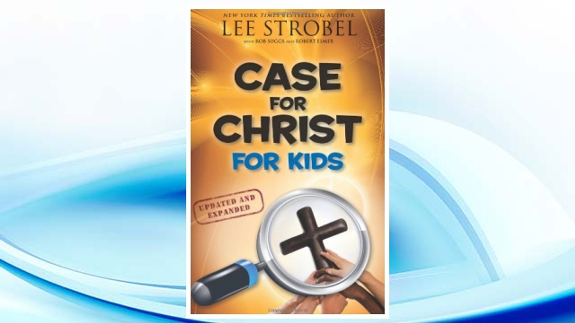 Download PDF Case for Christ for Kids (Case for… Series for Kids) FREE