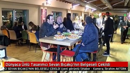 Dünyaca Ünlü Tasarımcı Sevan Bıçakçı'nın Belgeseli Çekildi