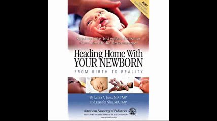 Heading Home with Your Newborn From Birth to Reality
