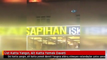 Üst Katta Yangın, Alt Katta Yemek Daveti