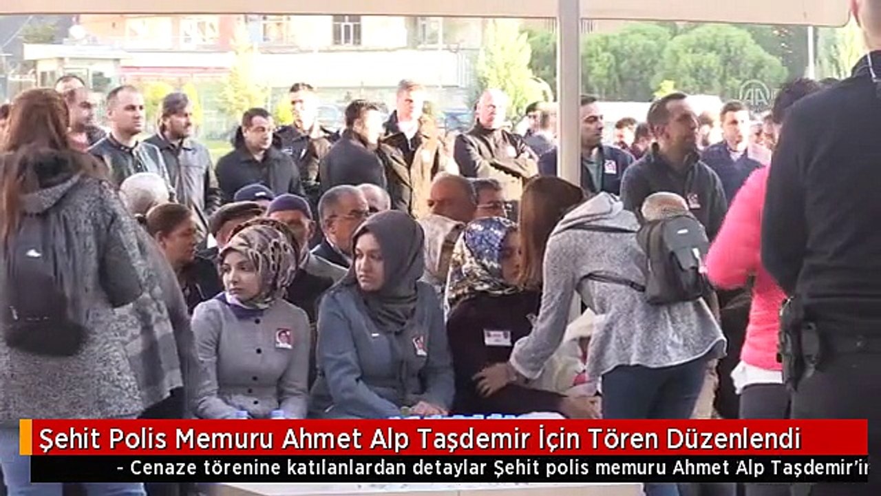 Şehit Polis Memuru Ahmet Alp Taşdemir İçin Tören Düzenlendi