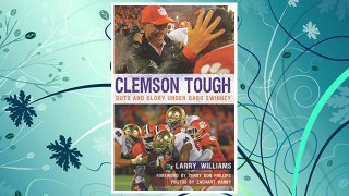 Download PDF Clemson Tough: Guts and Glory Under Dabo Swinney (Sports) FREE