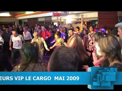 DANSEURS VIP AU CARGO CLUB 2009
