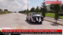 5 Babayiğiti Bir Araya Getiren Yerli Otomobilde Görev Dağılımı Belli Oldu