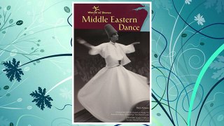 GET PDF Middle Eastern Dance (World of Dance) FREE
