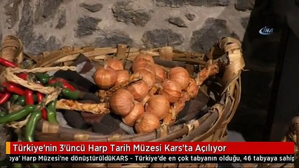 Türkiye'nin 3'üncü Harp Tarih Müzesi Kars'ta Açılıyor