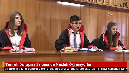 Temsili Duruşma Salonunda Meslek Öğreniyorlar