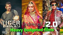 Watch out for heavy budgeted upcoming Bollywood movies!