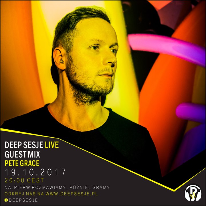 Pete Grace Deep Sesje Guest Mix 12.10.2017