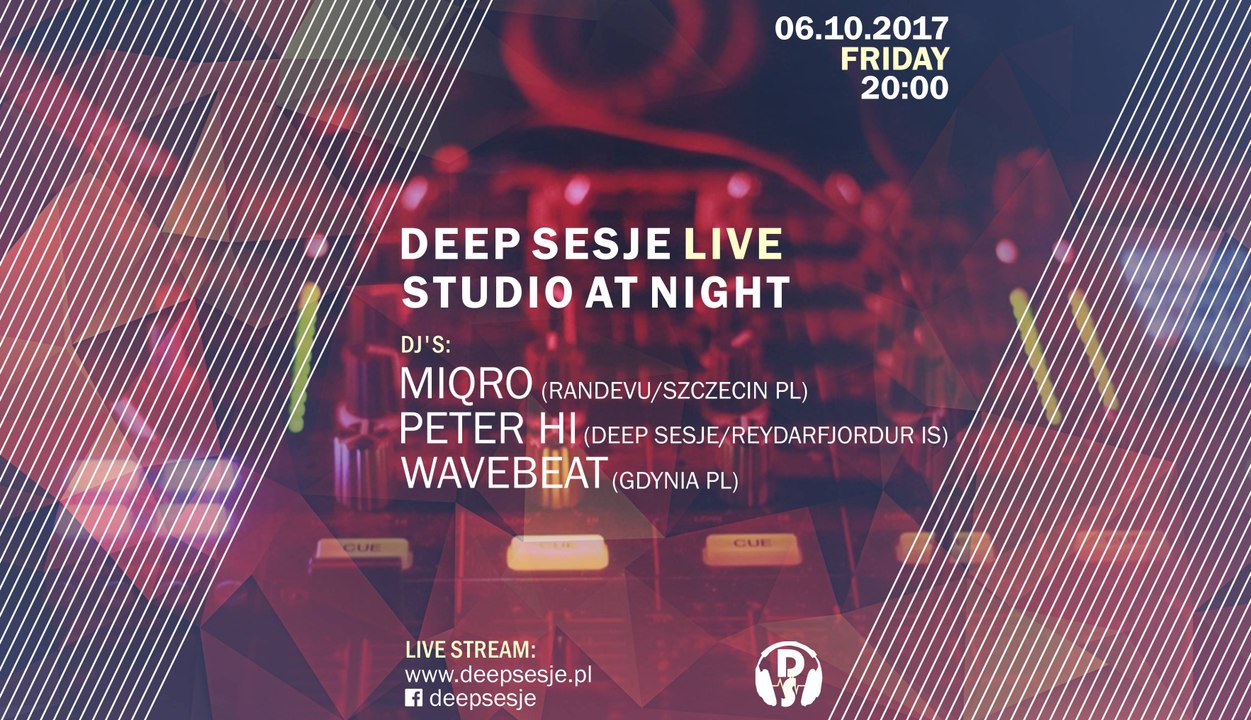 Deep Sesje Live, PeterHi, Studio At Night