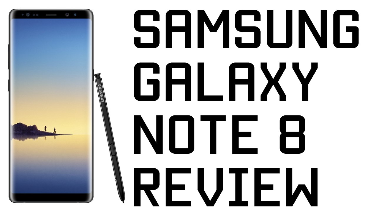 Review: Samsung Galaxy Note 8 [DE | 4K]