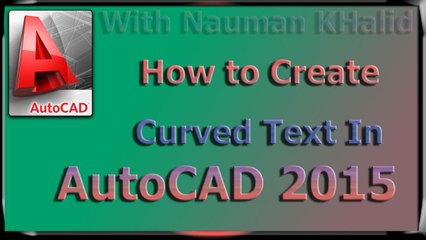 How to Create Curved Text With AutoCAD