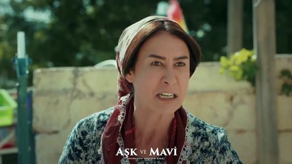 Aşk ve Mavi 35.Bölüm - Servet ve Hasibe’nin büyük kapışması!