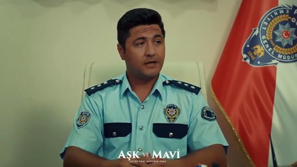 Aşk ve Mavi 38.Bölüm - Mavi nerede?