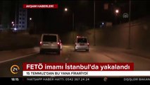 FETÖ imamı İstanbul'da yakalandı