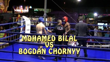 MOHAMED BILAL VS BOGDAN CHORNYY