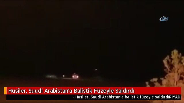 Husiler, Suudi Arabistan'a Balistik Füzeyle Saldırdı