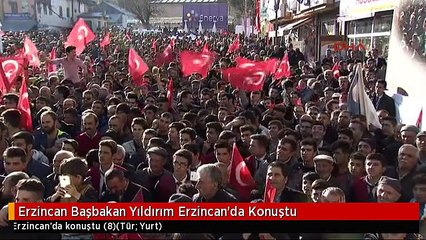 Erzincan Başbakan Yıldırım Erzincan'da Konuştu