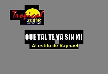 Que Tal Te Va Sin Mi - Raphael (Karaoke)