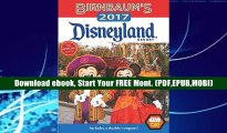 [FREE]  Birnbaum s 2017 Disneyland Resort (Birnbaum s Disneyland Resort) FOR ANY DEVICE