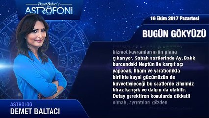 Günlük Burç Yorumu 16 Ekim 2017 Pazartesi, Astroloji, Burçlar