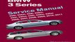 Donload BMW 3 Series (E90, E91, E92, E93): Service Manual 2006, 2007, 2008, 2009, 2010, 2011: 325i, 325xi, 328i, 328xi, 330i, 330xi, 335i, 335is, 335xi Best Seller