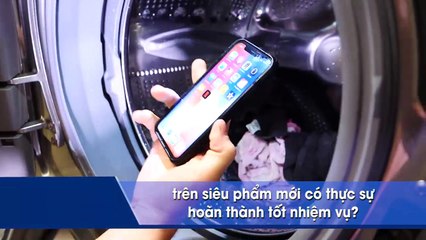 Trong những ngày lười lau chùi, bạn có thể giặt luôn cả iPhone X nếu muốn