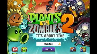 Lets Play Pflanzen gegen Zombies 2 - Its about Time - Teil 001 (deutsch, iPhone 4S)