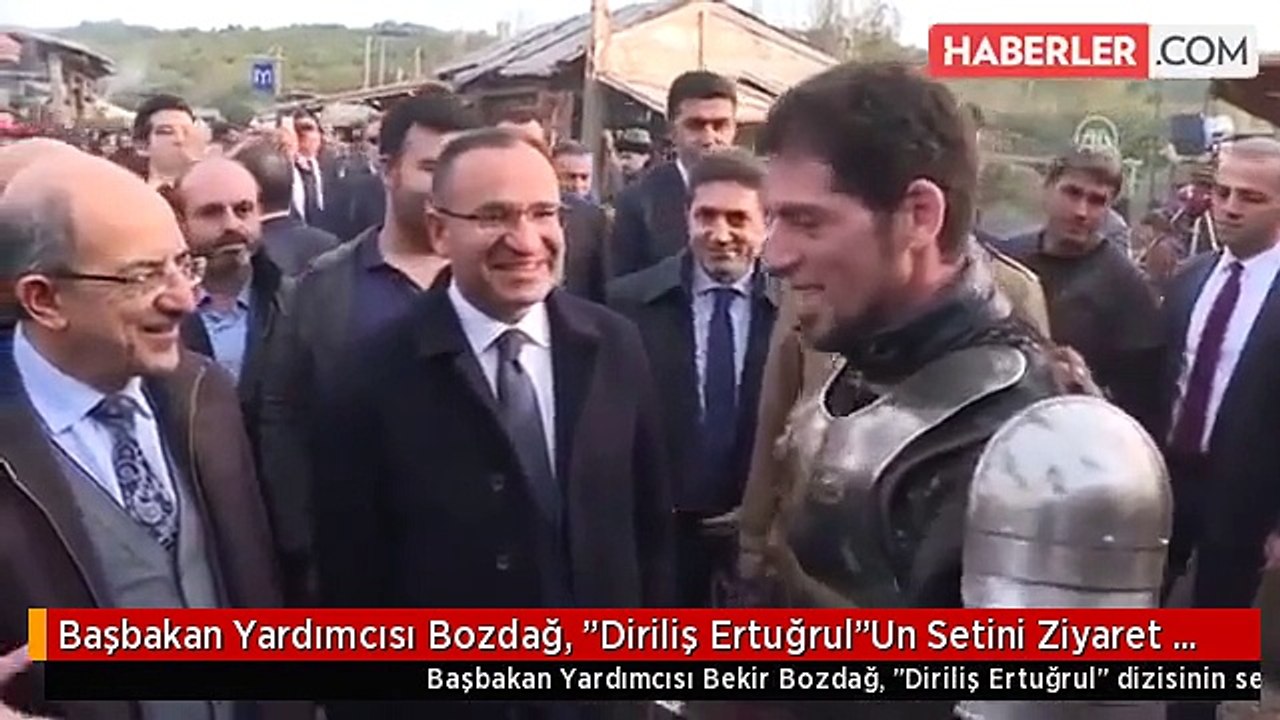 Başbakan Yardımcısı Bozdağ, "Diriliş Ertuğrul"Un Setini Ziyaret Etti