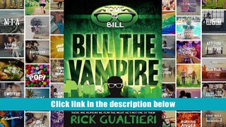 ebook Bill The Vampire (The Tome of Bill) (Volume 1) Rick Gualtieri for Ipad