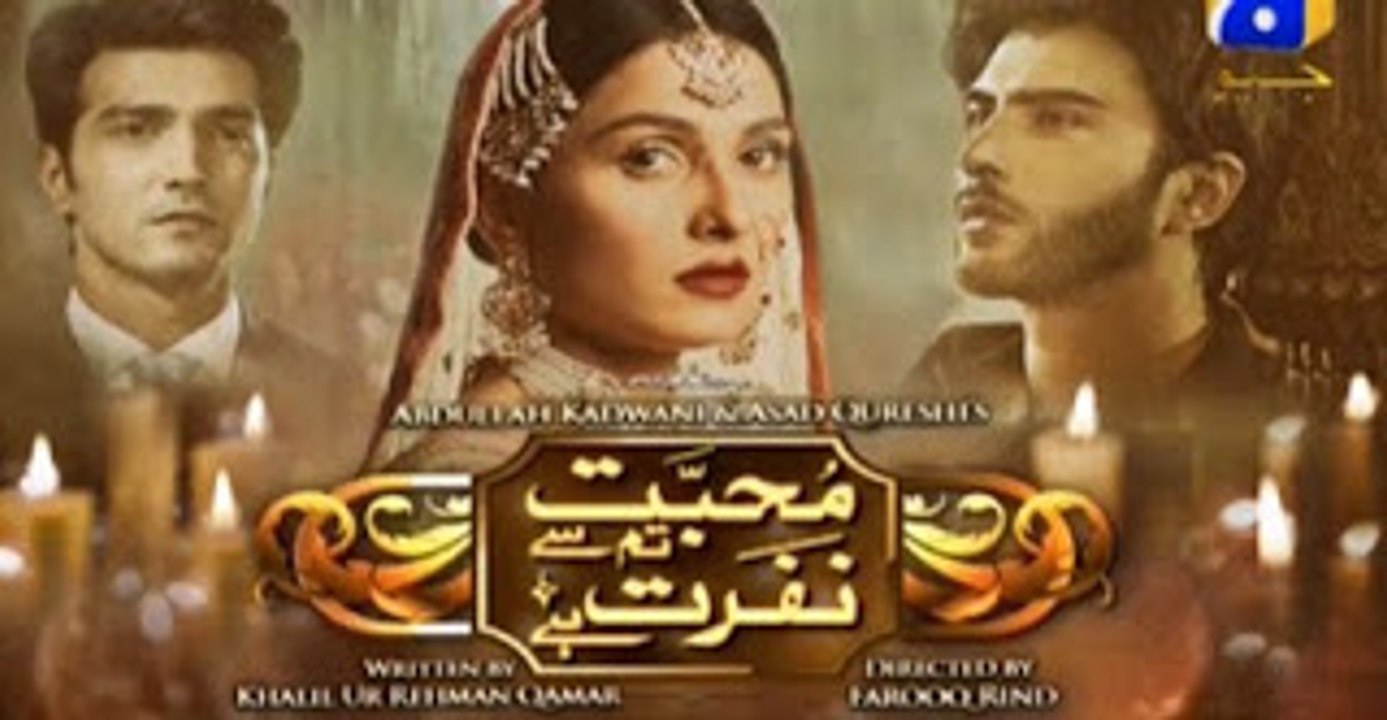 Mohabbat tumse nafrat hai last episode -Dramas TV