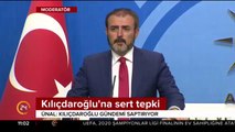 Kılıçdaroğlu'na sert tepki